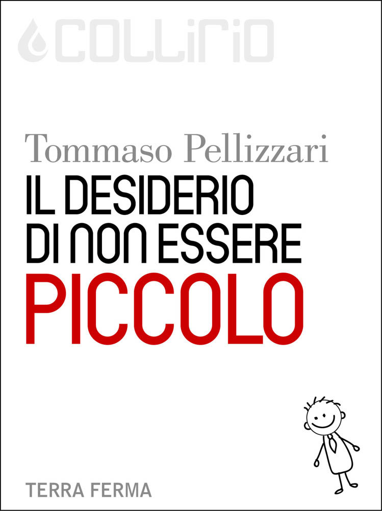 IlDesiderioDiNonEsserePiccolo_LR